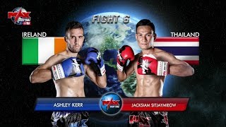 Ashley Kerr (Ireland) vs Jacksiam Sitjaymieow (Thailand)