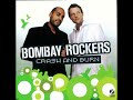 Bombay Rockers - Beautiful