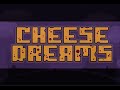 Game Music - Cheese Dreams ~ By Emi Game Music - Cheese Dreams ~ By Emi