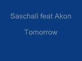 Saschali feat akon Tomorrow (official Konvict)