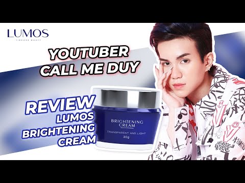 [LUMOS] Call Me Duy Dưỡng Da Trẻ Hóa Với Lumos Brightening Cream