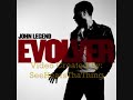 John Legend - I Love, You Love - Evolver