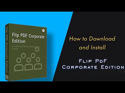 How to download and install Flip PDF Corporate Edition for Free