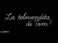 Televendita di Tom