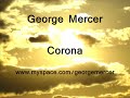 George Mercer - Corona