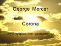 videos de George Mercer - Corona