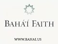 bahaullah and the bahai faith pt 1
