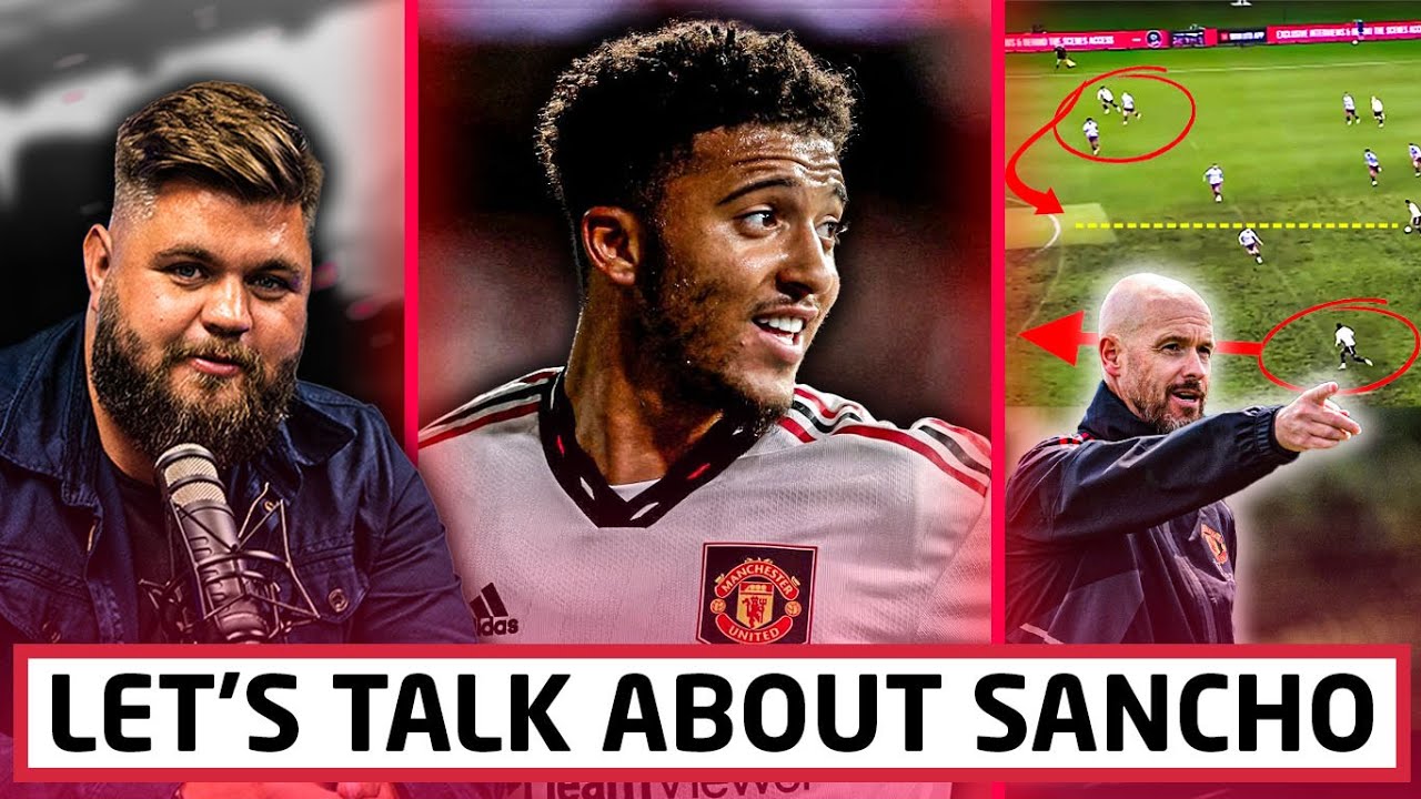 How Erik ten Hag Has UNLEASHED Jadon Sancho Down The Right Wing...