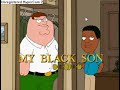 family guy- my black son