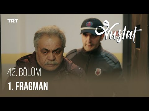 Vuslat 42. Bölüm Fragmanı                                                                                                                                                                                                                                 