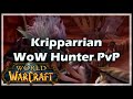 Kripparrian - WoW Hunter PvP - patch 3.2