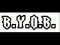 B.Y.O.B. sped up B.Y.O.B. sped up