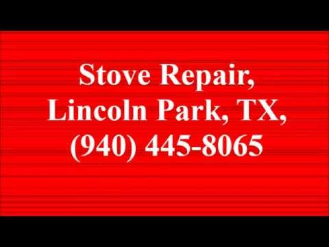 Stove Repair, Lincoln Park, TX, (940) 445-8065