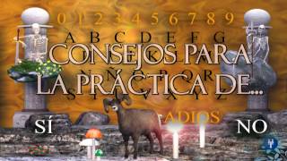 OUIJÁ CONSEJOS PARA SU PRÁCTICA