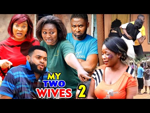 MY TWO WIVES SEASON 2 (New Hit Movie) - 2020 Latest Nigerian Nollywood Movie Full HD