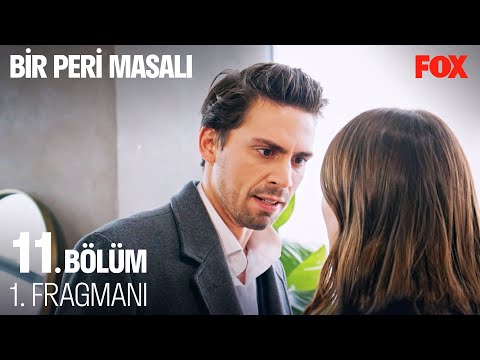 Bir Peri Masalı 11. Bölüm Fragmanı                                                                                                                                                                                                                        