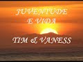 Juventude E Vida - Tim E Vanessa.wmv