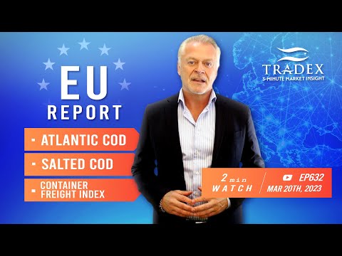 3MMI - Europe Report: Less Atlantic Cod, Salted Cod Prices, Container Freight Index