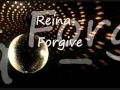 Reina Forgive Official Music Video and Lyrics