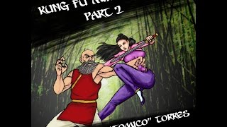 Kung Fu part 2