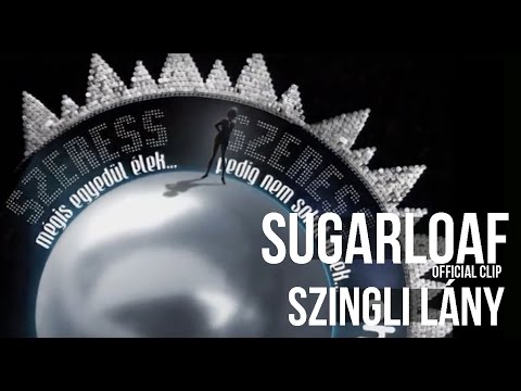 Sugarloaf - Szingli lány