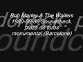 bob marley & the wailers soundcheck. plaza de toros monumental, barcelone (espagne) 1980-06-30