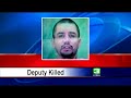 Suspect Arrested After Deputy Killed