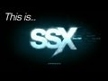 This is... SSX
