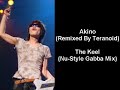 Akino - The Keel (Nu-Style Gabba Mix)