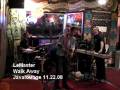 LeMaster - Walk Away @ Javalounge 11.22.08