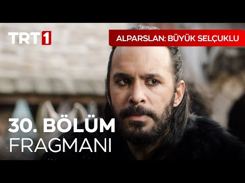 Alparslan 30. Bölüm Fragmanı                                                                                                                                                                                                                              