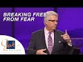 Breaking Free from Fear - Dr. Jack Graham Breaking Free from Fear - Dr. Jack Graham