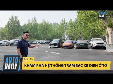 Đi xem xe điện và hệ thống trạm sạc ở Trung Quốc mới thấy hướng đi đúng đắn và bài bản của VinFast!