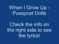 Pussycat Dolls - When I Grow Up (With Lyrics!)