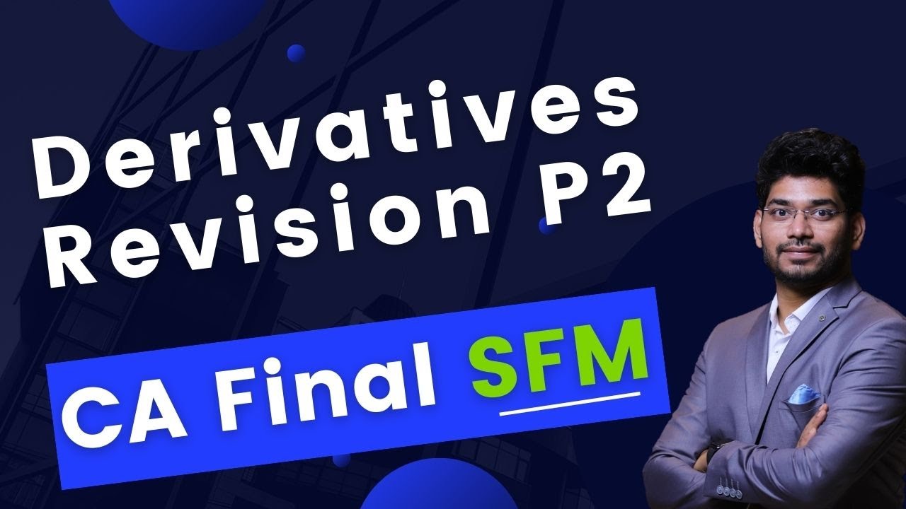Derivatives Revision Part II Options CA Final SFM