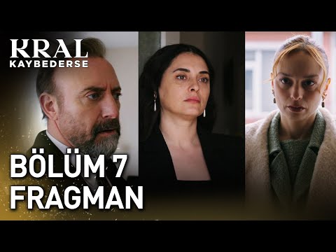 Kral Kaybederse 7. Bölüm Fragmanı                                                                                                                                                                                                                         