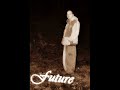 Future(Royal HH) - Singur (produsa de Static)