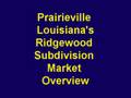 Prairieville Louisiana Ascension Parish Homes For Sale