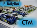 1º rallyslot ctm salas asturias
