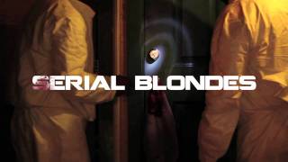 Serial Blondes (Official Teaser Trailer)