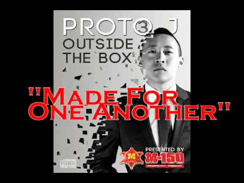 Made For One Another by Proto-J