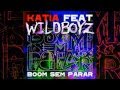 Katia Boom Sem Parar Official Music Video and Lyrics