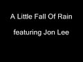 A Little Fall Of rain
