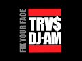 TRVS DJAM TRVS DJAM