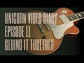 Unicorn Episode 11 – Gluing it Together