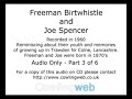 Freeman Birtwhistle & Joe Spencer - Part 3 of 6 Freeman Birtwhistle & Joe Spencer - Part 3 of 6