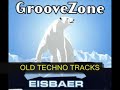 Groovezone Eisbaer (radio mix)