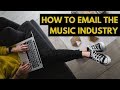 How to Send an Effective Email to the Music Industry How to Send an Effective Email to the Music Industry