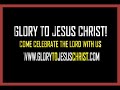Glory to Jesus Christ