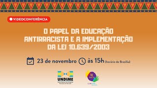 O papel da educação antirracista e a implementação da Lei n° 10.639/03